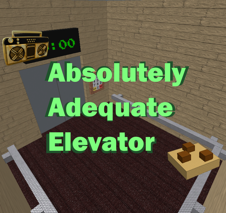 🎉Absolutely Adequate Elevator🎉 (100 VISITS!!!)